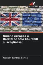 Unione europea e Brexit: se solo Churchill si svegliasse! af Franklin Bustillos Gálvez