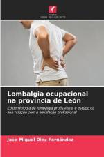 Lombalgia ocupacional na província de León af Jose Miguel Diez Fernández