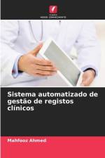 Sistema automatizado de gestão de registos clínicos af Mahfooz Ahmed