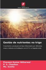 Gestão de nutrientes no trigo af Praveen Kumar Nitharwal