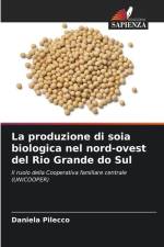 La produzione di soia biologica nel nord-ovest del Rio Grande do Sul af Daniela Pilecco
