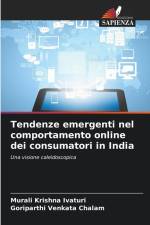 Tendenze emergenti nel comportamento online dei consumatori in India af Murali Krishna Ivaturi