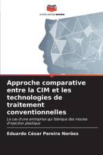 Approche comparative entre la CIM et les technologies de traitement conventionnelles af Eduardo César Pereira Norões