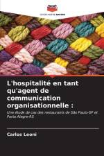 L'hospitalité en tant qu'agent de communication organisationnelle : af Carlos Leoni