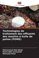 Technologies de traitement des effluents des moulins à huile de palme (POME) af Mohammed Haji Alhaji