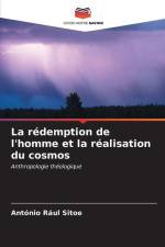 La rédemption de l'homme et la réalisation du cosmos af António Rául Sitoe
