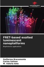 FRET-based exalted luminescent nanoplatforms af Guillermo Bracamonte