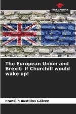 The European Union and Brexit: If Churchill would wake up! af Franklin Bustillos Gálvez