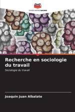 Recherche en sociologie du travail af Joaquín Juan Albalate