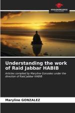 Understanding the work of Raid Jabbar HABIB af Maryline Gonzalez