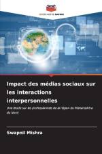 Impact des médias sociaux sur les interactions interpersonnelles af Swapnil Mishra