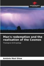 Man's redemption and the realisation of the Cosmos af António Rául Sitoe