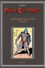 Prinz Eisenherz. Hal Foster Gesamtausgabe - Band 3: Jahrgang 1941/1942 af Harold R. Foster