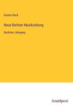 Neue Berliner Musikzeitung af Gustav Bock
