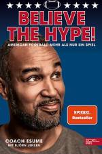 Believe the Hype! American Football - Mehr als nur ein Spiel af Patrick Esume