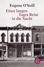 Eines langen Tages Reise in die Nacht af Eugene O'Neill