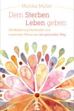Dem Sterben Leben geben af Monika Muller