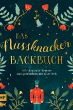 Das Nussknacker-Backbuch