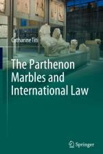 The Parthenon Marbles and International Law af Catharine Titi