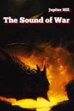 The Sound of War af Jupiter Hill