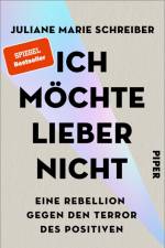 Ich möchte lieber nicht af Juliane Marie Schreiber