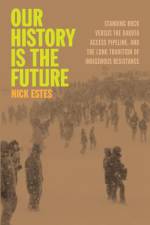 Our History Is the Future af Nick Estes