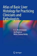 Atlas of Basic Liver Histology for Practicing Clinicians and Pathologists af K. S. Mouleeswaran