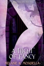 A Flight of Fancy af Melanie K Moschella