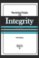 Becoming People Of Integrity af Paula Matthews