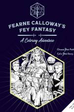 Critical Role: Fearne Calloway's Fey Fantasy af Morgan Ormond