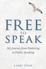 Free to Speak af Larry Stein