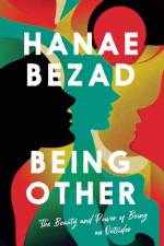 Being Other af Hanae Bezad