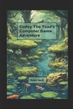 Codey the Toad's Computer Game Adventure af Adam Hott