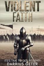 Violent Faith af Darrius Geter