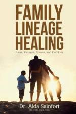 Family Lineage Healing af Alda Sainfort