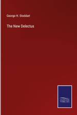 The New Delectus af George H. Stoddart