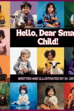 Hello, Dear Small Child! af Dev G