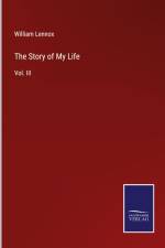 The Story of My Life af William Lennox