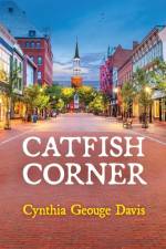 Catfish Corner af Cynthia Geouge Davis
