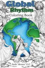 Global Rhythm Coloring Book af Sade' Monee' LLC