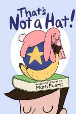 That's Not a Hat! af Marti Fuerst