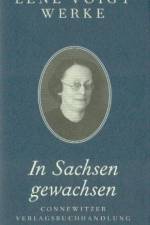 In Sachsen gewachsen af Lene Voigt