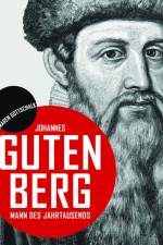 Johannes Gutenberg af Maren Gottschalk