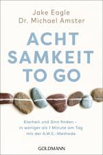 Achtsamkeit to go af Jake Eagle