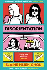 Disorientation af Elaine Hsieh Chou