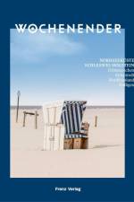 Wochenender: Nordseeküste Schleswig-Holstein af Elisabeth Frenz