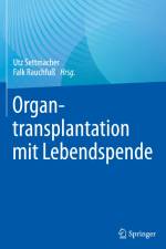 Organtransplantation mit Lebendspende af Falk Rauchfuß