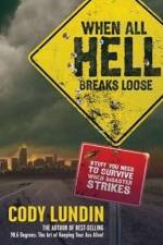 When All Hell Breaks Loose