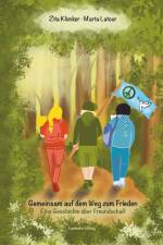 Gemeinsam auf dem Weg zum Frieden af Zita Klünker