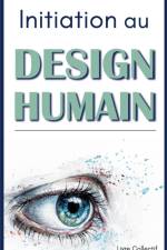 Initiation au Design Humain af Livre Collectif